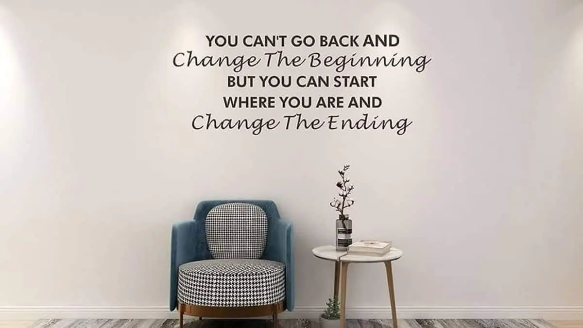 You can't go back and change the beginning, but you can start where you are and change the ending.