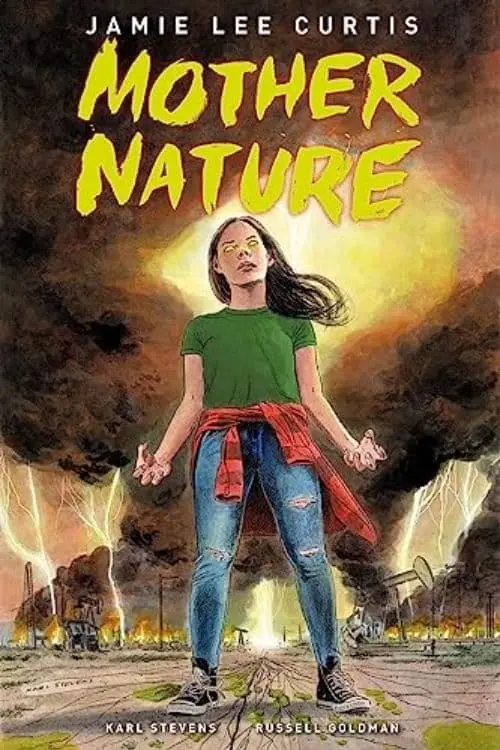 "Mother Nature" by Jamie Lee Curtis and Russell Goldman, Illustrated by Karl Stevens
