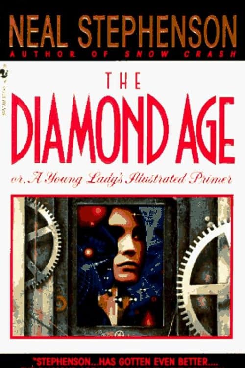 10 Science Fiction Novels That Deserve An Anime Adaptation - "The Diamond Age" by Neal Stephenson