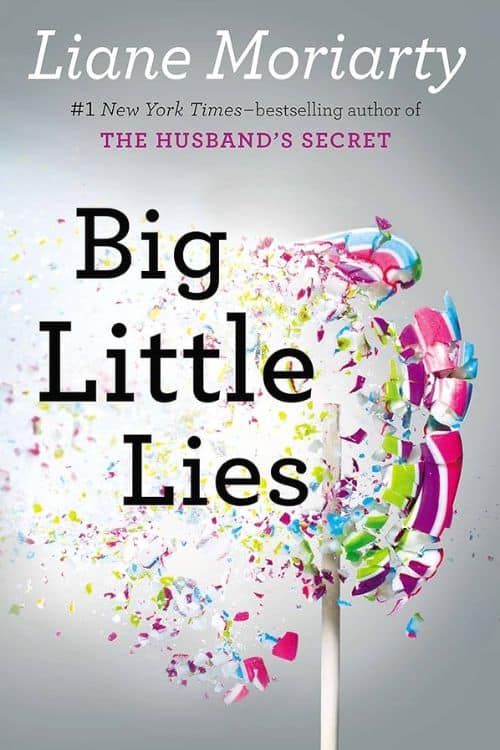 10 Mystery Novels That Deserve An Anime Adaptation - "Big Little Lies" by Liane Moriarty