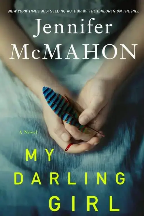 "My Darling Girl" by Jennifer McMahon