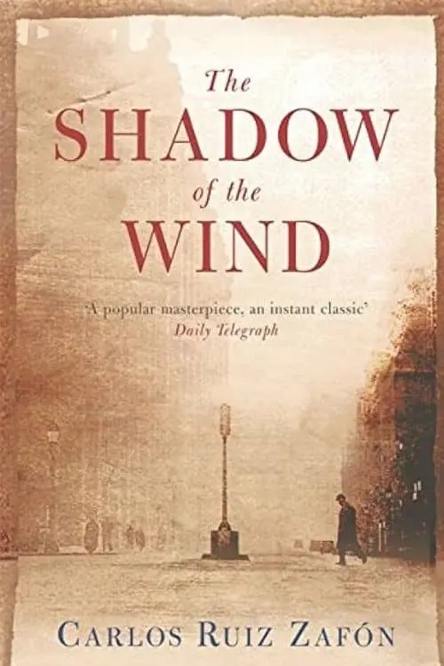"The Shadow of the Wind" by Carlos Ruiz Zafón