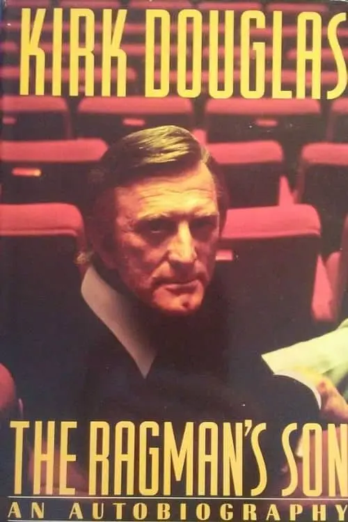 The Ragman's Son: An Autobiography by Kirk Douglas