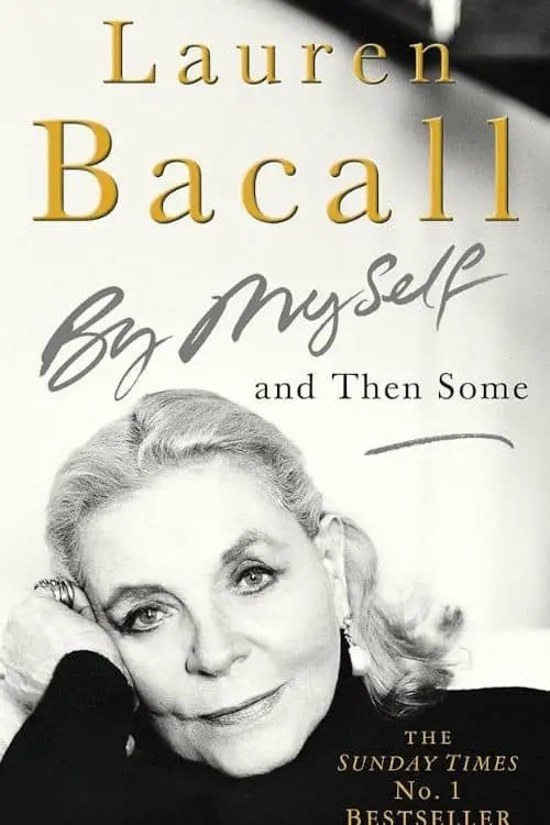 10 Must Read Biographies of Actors - By Myself by Lauren Bacall