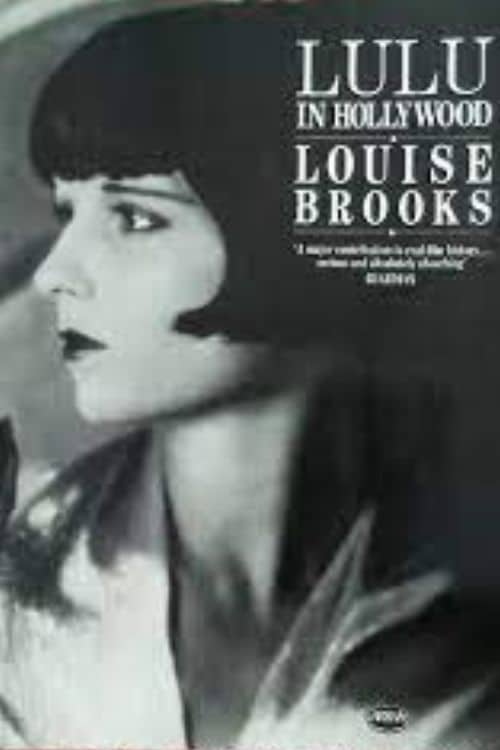 10 Must Read Biographies of Actors - Lulu in Hollywood by Louise Brooks