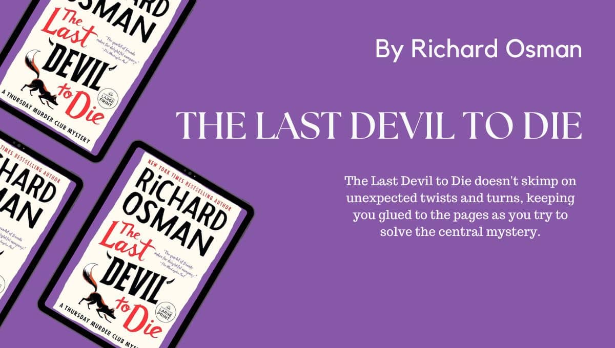 The Last Devil to Die: By Richard Osman