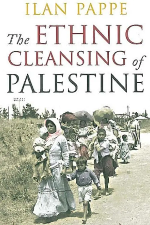 The Ethnic Cleansing of Palestine