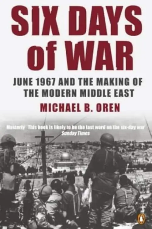5 Books to Understand the Israel-Palestine Conflict - Six Days of War