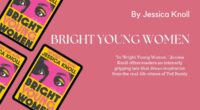 Bright Young Women: By Jessica Knoll