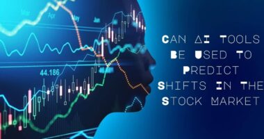 How Can AI Tools Be Used To Predict Shifts In The Stock Market?