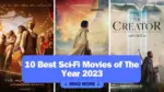 10 Best Sci Fi Movies of The Year 2023