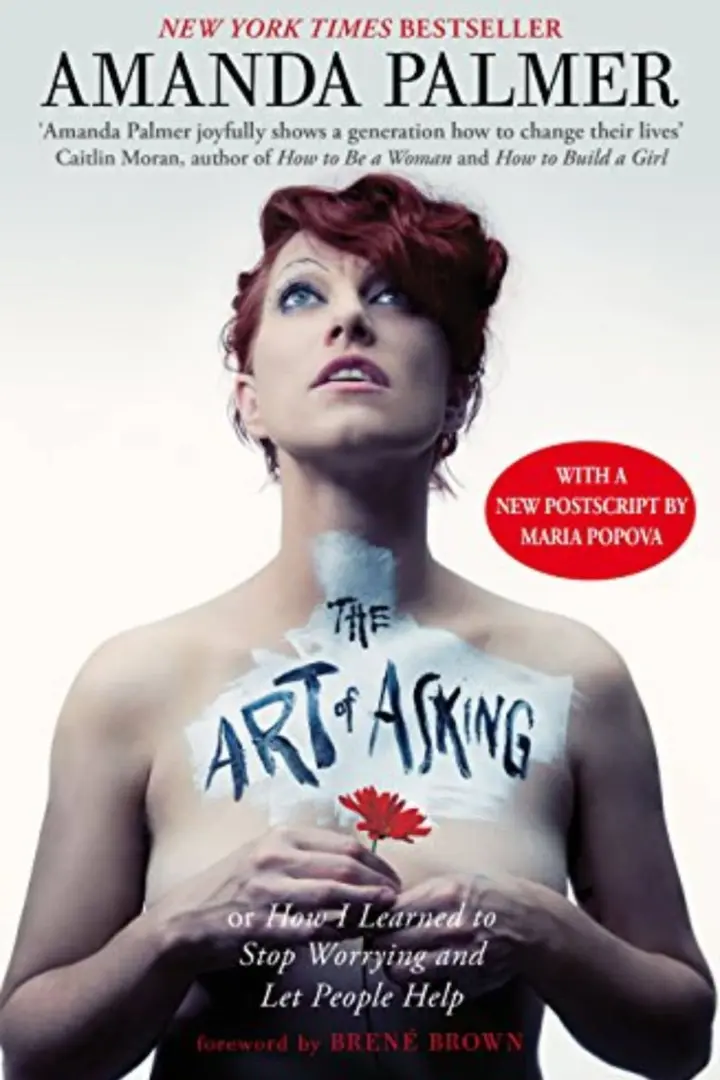 The Art of Asking (Brené Brown and Amanda Palmer)