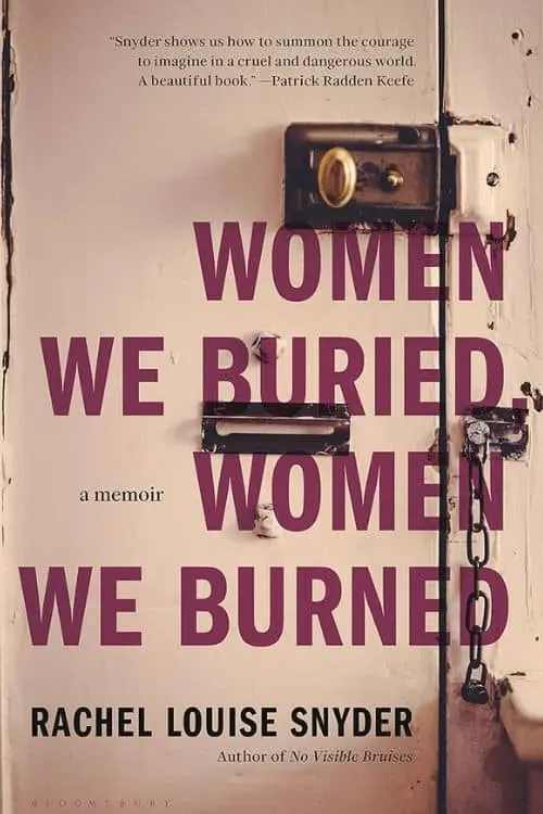 Woman We Buried, Woman We Burned