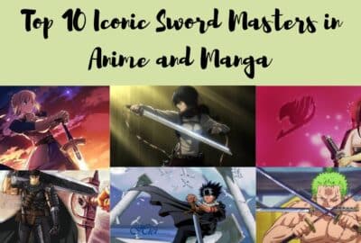 Top 10 Iconic Sword Masters in Anime and Manga