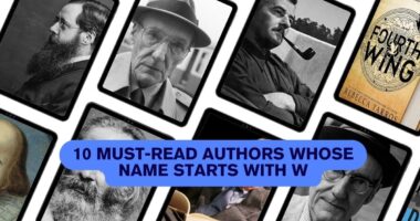 10 Must-Read Authors whose name starts with W