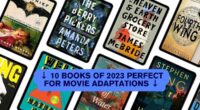 10 Books of 2023 Perfect for Movie Adaptations