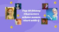 Top 10 Disney Characters whose names start with Q