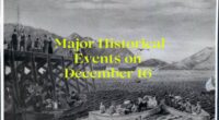 Major Historical Events on December 16 - Today in History