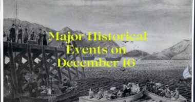 Major Historical Events on December 16 - Today in History