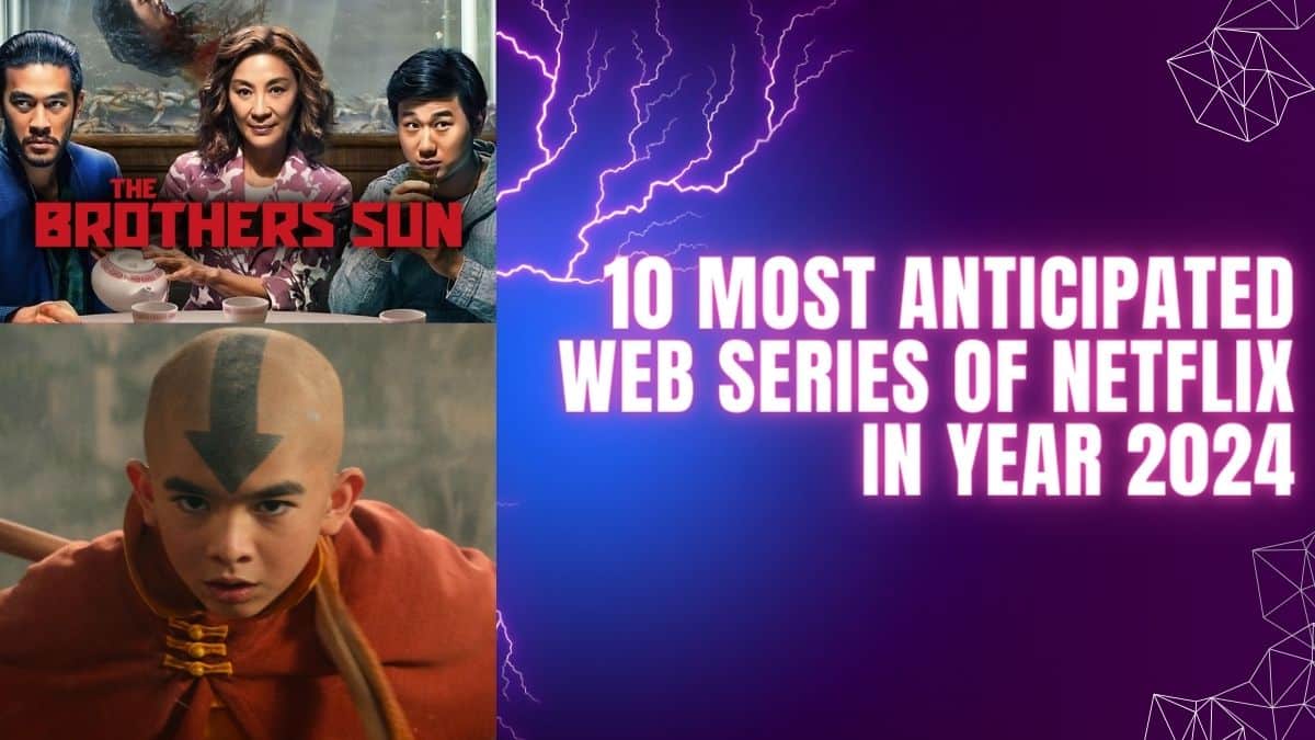 10 Most Anticipated Web series of Netflix in year 2024 GoBookMart