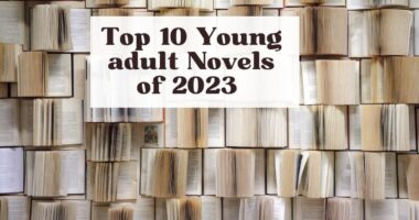 Top 10 Young adult Novels of 2023