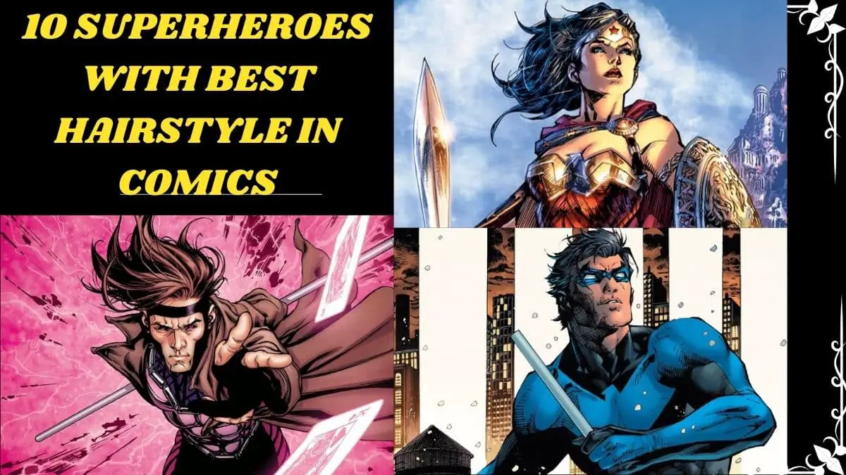 10 Superheroes With Best Hairstyle in Comics