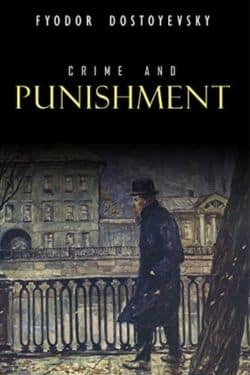 15 livres de fiction que chaque étudiant doit lire - Crime et châtiment (Fiodor Dostoïevski)