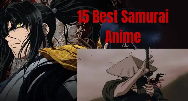 15 Best Samurai Anime