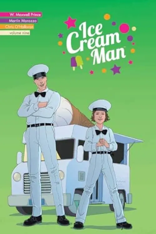Ice Cream Man, Volume 9: Heavy Narration by W. Maxwell Prince