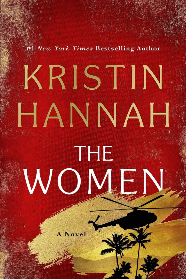 The Women by Kristin Hannah (February)