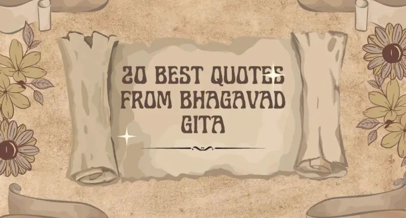 20 Best Quotes from Bhagavad Gita