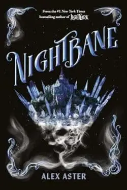 10 Best Fantasy Novels of 2023  - Nightbane (Lightlark, #2) by Alex Aster