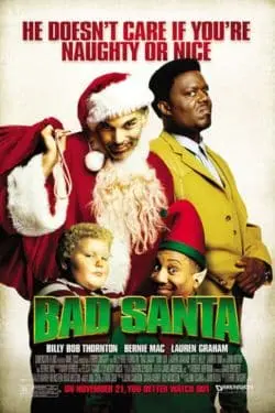 Top 10 Family Comedy Films to Brighten Your Christmas in 2023 - Bad Santa (2003)