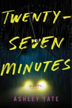 10 Most Anticipated Mystery Novels of January 2024 - Twenty-Seven Minutes by Ashley Tate
