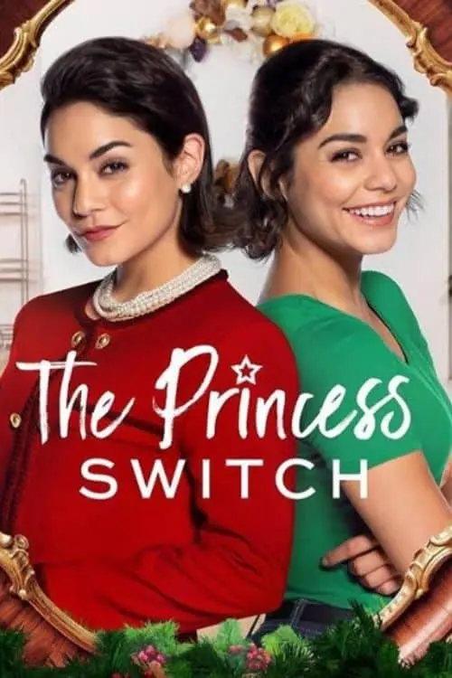 10 Best Christmas Movies on Netflix - The Princess Switch (2018)
