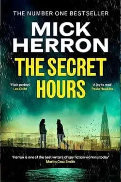 The Secret Hours (Mick Herron)