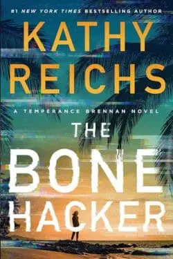 10 New Mystery and Thriller Novels Perfect for This Winter - The Bone Hacker (Kathy Reichs)