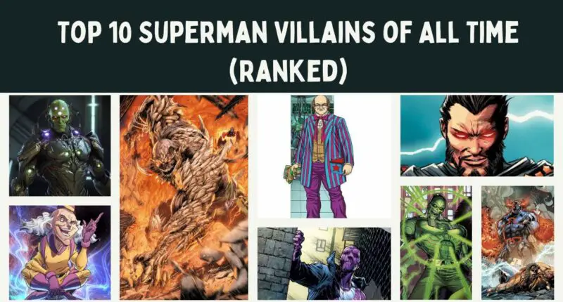 Top 10 Superman Villains of All Time (Ranked)