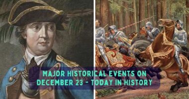 Major Historical Events on December 23 - Today in History