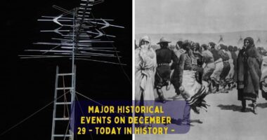 Major Historical Events on December 29 - Today in History -