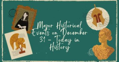 Major Historical Events on December 31 - Today in History