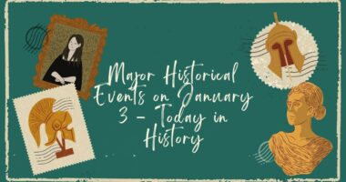 Major Historical Events on January 3 - Today in History