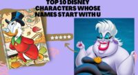 Top 10 Disney Characters whose names start with U