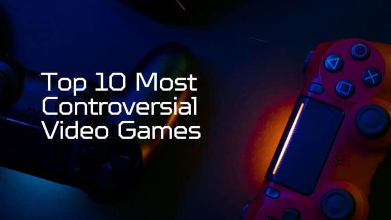 Top 10 Most Controversial Video Games