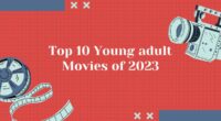 Top 10 Young adult Movies of 2023