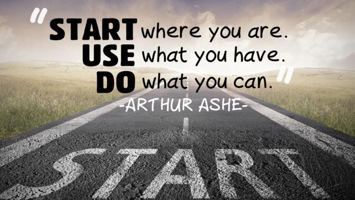The january sales started and when. Start where you are use. Arthur Ashe start where you are. What can you do картинки. Do what you can where you are.