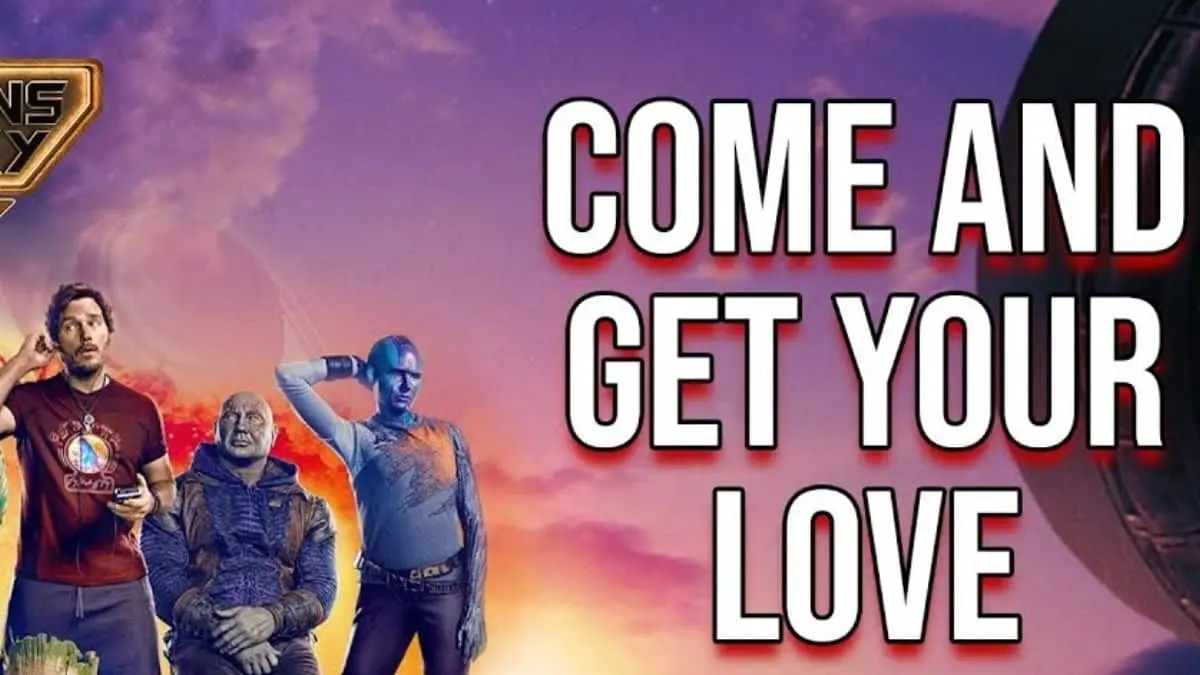 "Guardians of the Galaxy Vol. 1: Come & Get Your Love"