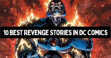 10 Best Revenge Stories in DC Comics