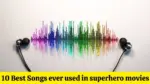 10 Best Songs ever used in superhero movies