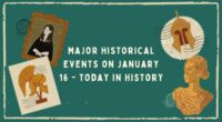 Major Historical Events on January 16 - Today in History